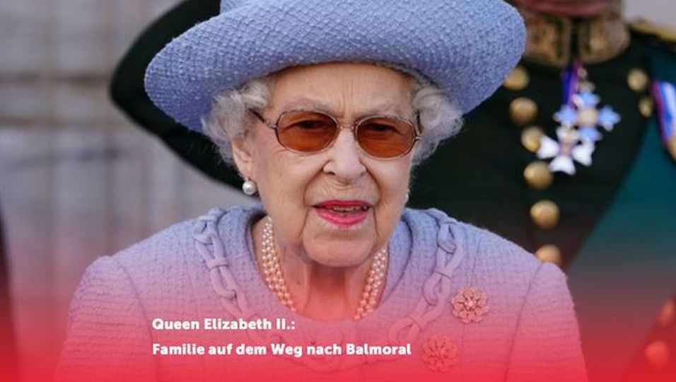   Royals  Britisches Königshaus  Queen Elizabeth II.: Ärzte "besorgt", Familie auf dem Weg nach Balm