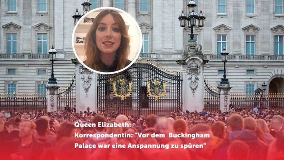 Korrespondentin: "Vor dem gesamten Buckingham Palace war eine Anspannung zu spüren"